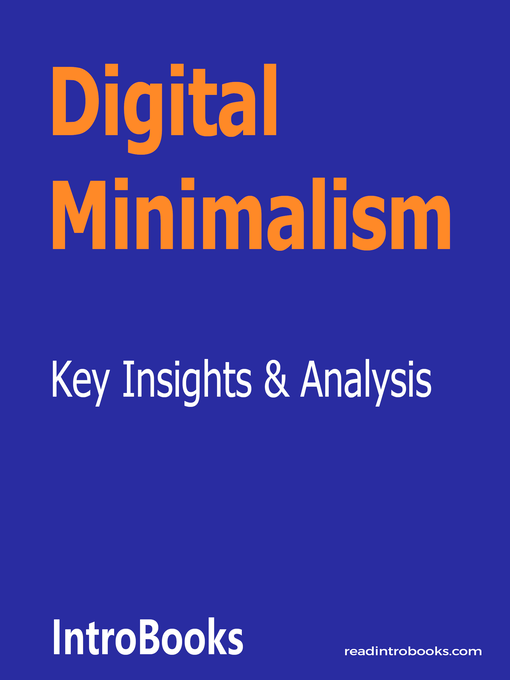 Title details for Digital Minimalism by Introbooks Team - Available